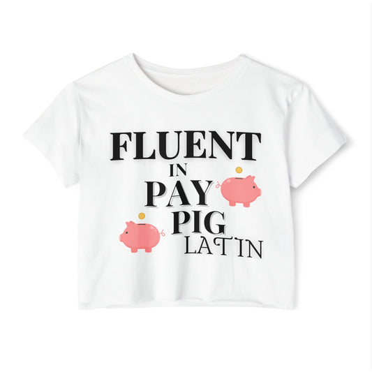 FLUENT IN PAY PIG LATIN