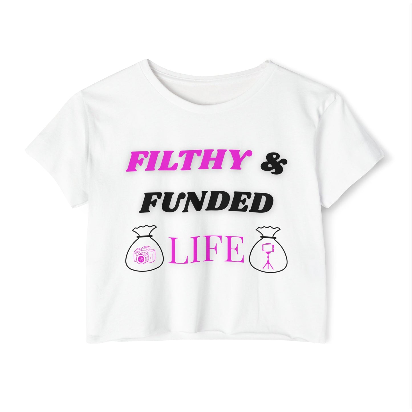 FILTHY & FUNDED LIFE