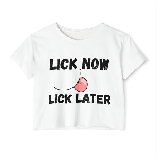 Lick Now Lick Later