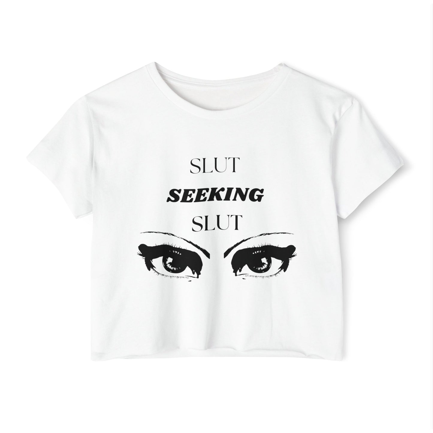 SLUT SEEKING SLUT – Filthy Confession Tee for Shameless Sluts